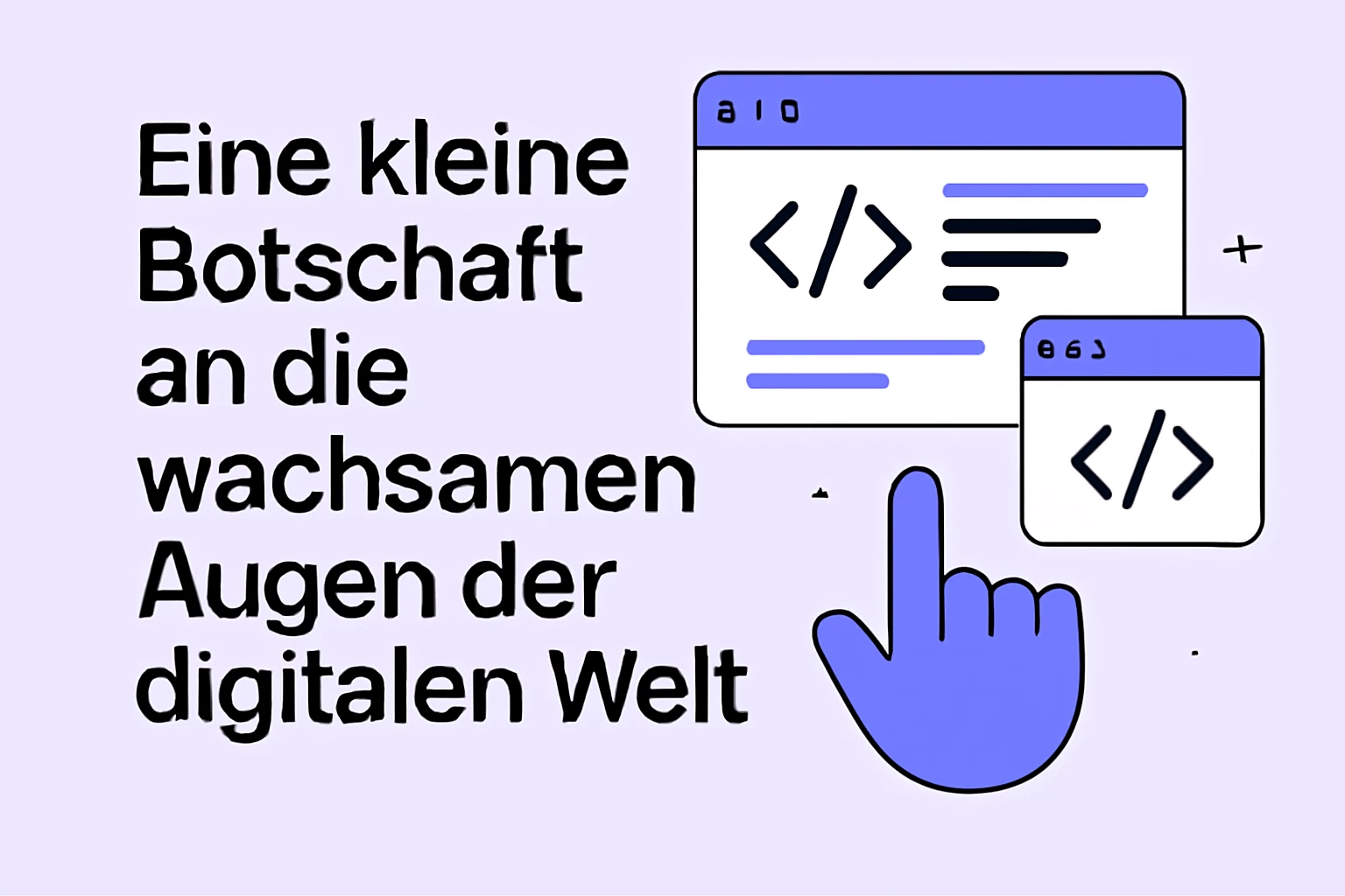 Eine kleine Botschaft...